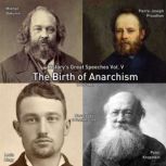 The Birth of Anarchism, PierreJoseph Proudhon
