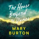 The House Beyond the Dunes, Mary Burton