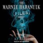 The Marnie Baranuik Files, A.J. Aalto