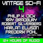 Vintage Sci-Fi 4 - 21 Science Fiction Classics from Ray Bradbury, Philip K. Dick, Robert Silverberg, Harlan Ellison and more, Philip K. Dick