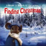 Finding Christmas, Carrie Wachsmann