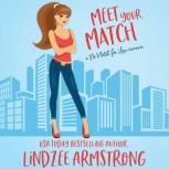 Meet Your Match, Lindzee Armstrong
