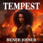 Tempest, Renee Joiner