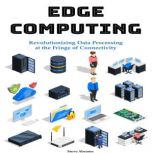 Edge Computing, Steve Abrams