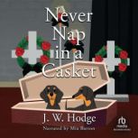 Never Nap in a Casket, J.W. Hodge