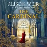 The Cardinal, Alison Weir