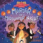 Murder on a Midsummer Night, Lucy Strange