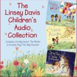The Linsey Davis Childrens Audio Collection Includes One Big Heart, The World Is Awake, Stay This Way Forever, Linsey Davis