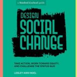 Design Social Change, LesleyAnn Noel