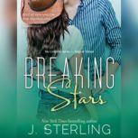 Breaking Stars, J. Sterling