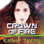 Crown of Fire, Kathy Tyers