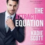 The Attraction Equation, Kadie Scott