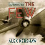 The Few, Alex Kershaw