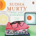 Wise  Otherwise, Sudha Murty