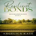 Resilient Bonds, Angelica Kate