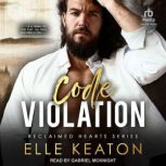 Code Violation, Elle Keaton