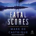 Fatal Scores, Mark de Castrique