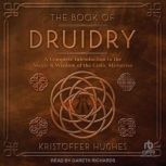 The Book of Druidry, Kristoffer Hughes