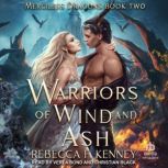 Warriors of Wind and Ash, Rebecca F. Kenney