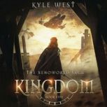 Kingdom, Kyle West