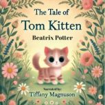 The Tale of Tom Kitten, Beatrix Potter