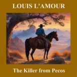 The Killer from Pecos, Louis LAmour