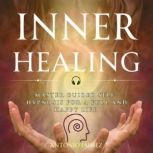 Inner Healing, ANTONIO JAIMEZ