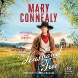 The Husband Tree, Mary Connealy
