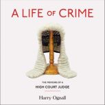 A Life of Crime, Harry Ognall