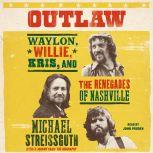 Outlaw, Michael Streissguth