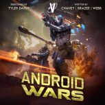 Android Wars, J.N. Chaney