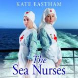 The Sea Nurses, Kate Eastham
