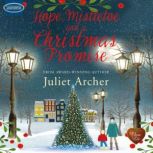 Hope, Mistletoe and a Christmas Promi..., Juliet Archer