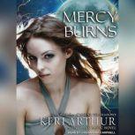 Mercy Burns, Keri Arthur