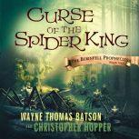 Curse of the Spider King, Wayne Thomas Batson