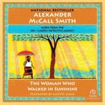 The Woman Who Walked in Sunshine, Alexander McCall Smith