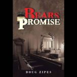 Bears Promise, Doug Zipes