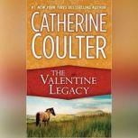 The Valentine Legacy, Catherine Coulter