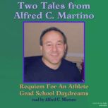 Two Tales From Alfred C. Martino, Alfred C. Martino