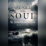 Dark Night of the Soul, St. John of the Cross
