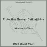 Protection Through Satipahana, Nyanaponika Thera
