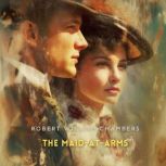 The MaidAtArms, Robert William Chambers