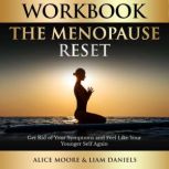 Workbook The Menopause Reset, Alice Moore