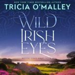 Wild Irish Eyes, Tricia OMalley