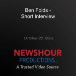 Ben Folds  Short Interview, PBS NewsHour