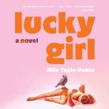 Lucky Girl, Allie TagleDokus