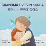 Grandma Lives in Korea ..., Jimin Lee
