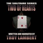 The Solitaire Series Episode 37 The ..., Troy Lambert