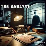 The Analyst Book Summary  Analysis, Jack Rylan