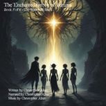 The Enchanted Grove of Lumina  Book ..., christopher allen